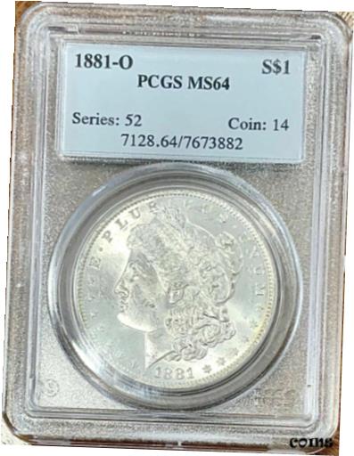  アンティークコイン コイン 金貨 銀貨  1881 O Morgan Silver Dollar PCGS MS64 Beautiful Original Cartwheel 02-020