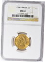 yɔi/iۏ؏tz AeB[NRC RC   [] 1908 LIBERTY HEAD $5 HALF EAGLE GOLD NGC MS62