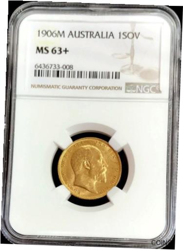 【極美品/品質保証書付】 アンティークコイン コイン 金貨 銀貨 [送料無料] 1906 M GOLD AUSTRALIA SOVEREIGN KING EDWARD VII COIN NGC MINT STATE 63+