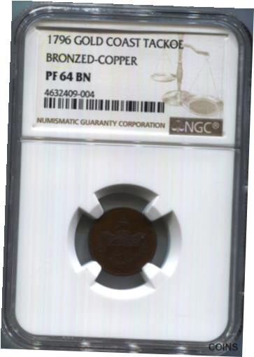 ゴールドコースト - 1796 Tackoe ブロンズ銅プルーフ パターン (NGC PF 64 BN)Gold Coast - 1796 Tackoe Bronzed-Copper Proof Pattern in NGC PF 64 BN