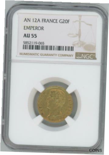 ڶ/ʼݾڽա ƥ    [̵] AN 12A France Gold 20 Franc. Emperor. NGC AU55