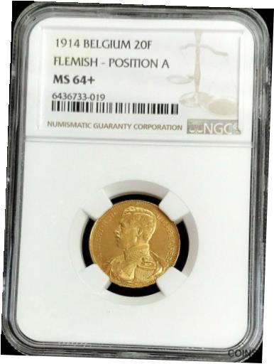 【極美品/品質保証書付】 アンティークコイン コイン 金貨 銀貨 [送料無料] 1914 GOLD BELGIUM 20 FRANCS FLEMISH LEGEND POSITION A COIN NGC MINT STATE 64+