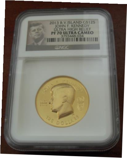 【極美品/品質保証書付】 アンティークコイン 金貨 British Virgin Islands 2013 Gold $125 NGC PF70UC Ultra High Relief John Kennedy [送料無料] #got-wr-011004-1874