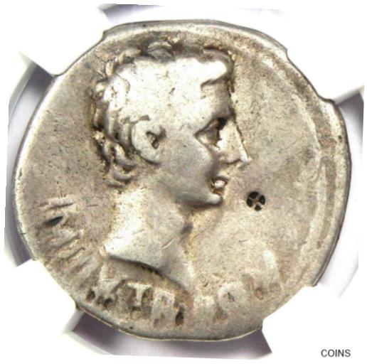  アンティークコイン コイン 金貨 銀貨  Octavian Augustus AR Cistophorus Silver Coin 25-20 BC. Certified NGC Choice Fine