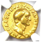 【極美品/品質保証書付】 アンティークコイン 金貨 Vespasian AV Aureus Gold Roman Coin 69-79 AD - NGC Choice Fine - 5/5 Strike! [送料無料] #gct-wr-011045-1291