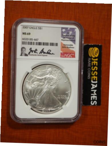  アンティークコイン コイン 金貨 銀貨  2007 $1 AMERICAN SILVER EAGLE NGC MS69 JOHN BOEHNER HAND SIGNED FLAG LABEL