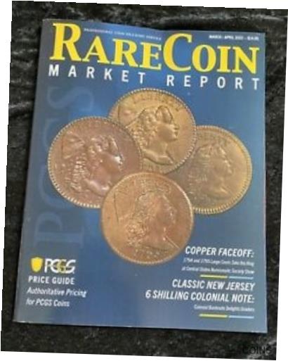 楽天金銀プラチナ　ワールドリソース【極美品/品質保証書付】 アンティークコイン 硬貨 PCGS Rare Coin Market Report Magazine March April 2022 [送料無料] #oct-wr-011131-8576