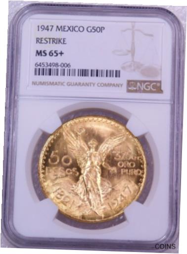 yɔi/iۏ؏tz AeB[NRC  1947 Mexico Gold 50 Peso NGC MS65+ Restrike Gem 1.2057 oz Just Graded #10NR [] #got-wr-011201-7598