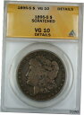 yɔi/iۏ؏tz AeB[NRC RC   [] 1895-S Morgan Silver Dollar Coin, ANACS VG-10 Details Scratched, Very Good Coin