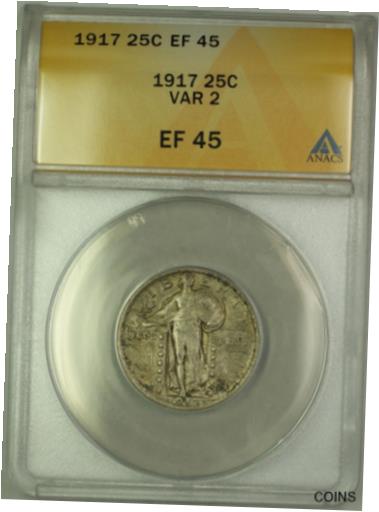ڶ/ʼݾڽա ƥ    [̵] 1917 Silver Standing Liberty Quarter 25c Coin ANACS EF 45 Variety 2