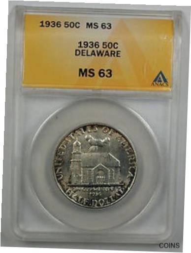  アンティークコイン コイン 金貨 銀貨  1936 Delaware Silver Half Dollar Commemorative Coin ANACS MS-63 Partialy Toned