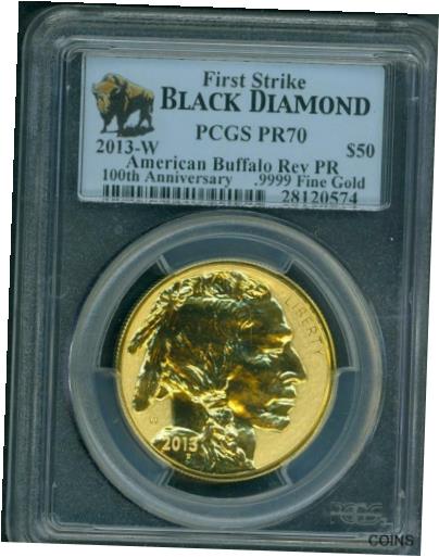 【極美品/品質保証書付】 アンティークコイン 金貨 2013-W $50 GOLD BUFFALO REVERSE PROOF PCGS PR70 FIRST STRIKE FS BLACK DIAMOND [送料無料] #got-wr-011641-572