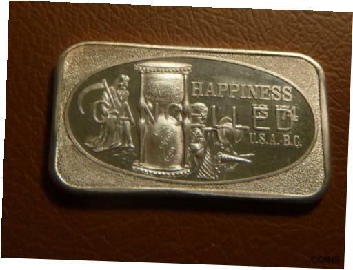  アンティークコイン コイン 金貨 銀貨  1974 Happiness 1 oz .999 Silver Bar Cancelled Mintage 50 Uncirculated SKU# 20438