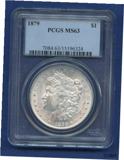 yɔi/iۏ؏tz AeB[NRC RC   [] 1879 P PCGS MS63 Morgan Silver Dollar $1 US Mint Better 1879-P MS-63 PQ Coin !