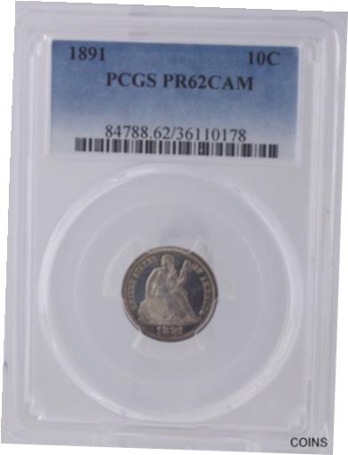  アンティークコイン コイン 金貨 銀貨  1891-P PCGS PR 61 CAMEO 10C Seated Liberty Dime Silver U.S. Proof Graded Coin