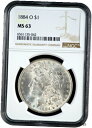 1884-O モーガン ダラー シルバー $1 チョイス 未流通 NGC MS631884-O Morgan Dollar Silver $1 Choice Uncirculated NGC MS63
