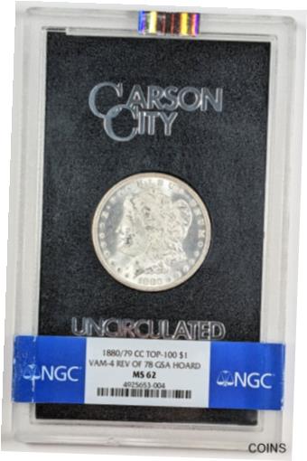 【極美品/品質保証書付】 アンティークコイン 銀貨 1880/79-CC Morgan Silver Dollar Top-100 VAM-4 Rev 78 GSA NGC MS 62 - 193586B [送料無料] #sot-wr-012101-1341