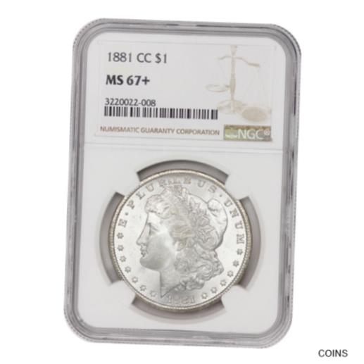 ץʡɥ꥽㤨֡ڶ/ʼݾڽա ƥ  1881-CC $1 Morgan NGC MS67+ Gem Graded Carson City Silver Dollar ONLY 4 HIGHER [̵] #sot-wr-012101-388פβǤʤ5,778,500ߤˤʤޤ