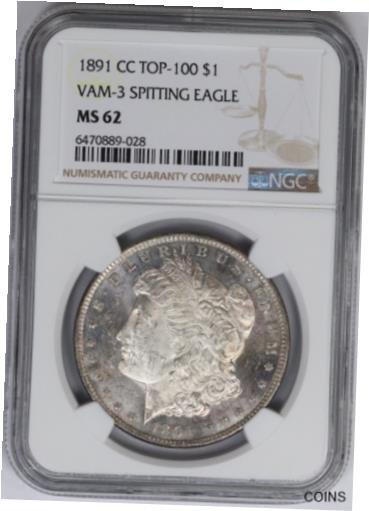  アンティークコイン コイン 金貨 銀貨  1891-CC NGC Silver Morgan Dollar MS62 Top-100 VAM-3 Spitting Eagle (Semi-PL)