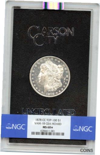 【極美品/品質保証書付】 アンティークコイン 硬貨 1878-CC TOP-100 Morgan Dollar VAM-18 GSA HOARD S$1 NGC MS60 [送料無料] #oot-wr-012101-959
