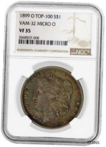 ڶ/ʼݾڽա ƥ    [̵] 1899 O $1 Morgan Silver Dollar NGC VF35 Top 100 VAM 32 Micro O Toned Coin