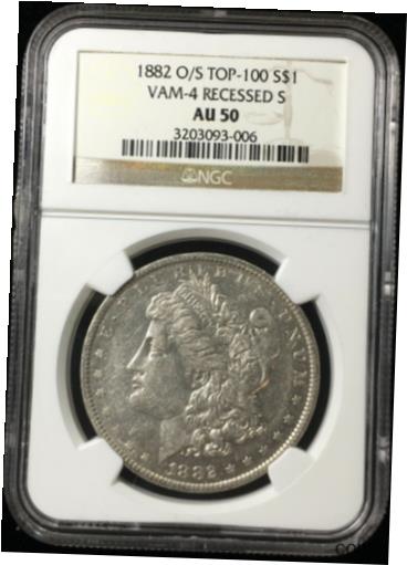 【極美品/品質保証書付】 アンティークコイン コイン 金貨 銀貨 [送料無料] 1882 O/S Morgan Silver Dollar VAM-4 RECESSED-S, AU50 NGC. TOP-100! Rare Coin!