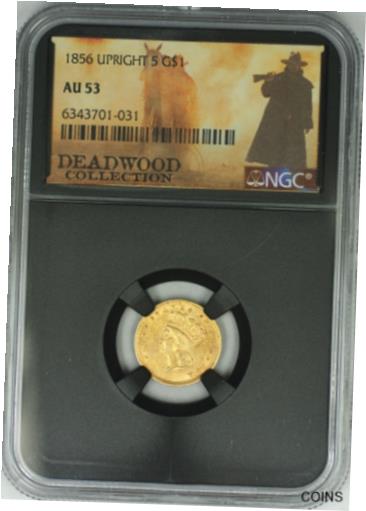  アンティークコイン コイン 金貨 銀貨  1856 Upright 5 Gold $1 Type 3 Coin NGC AU-53 Deadwood Collection