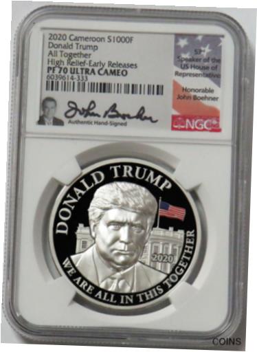  アンティークコイン コイン 金貨 銀貨  2020 SILVER CAMEROON TRUMP 1 OZ BOEHNER SIGNED 1000F NGC PF 70 UC EARLY RELEASES