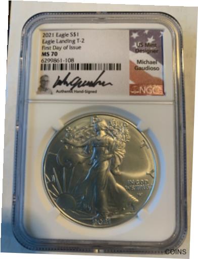  アンティークコイン コイン 金貨 銀貨  2021 Silver Eagle NGC MS70 First Day of Issue Type 2 Gaudioso Signed (Engraver)