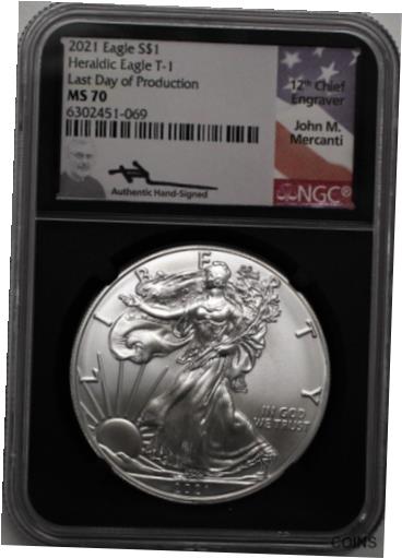 【極美品/品質保証書付】 アンティークコイン コイン 金貨 銀貨 [送料無料] 2021 $1 Silver Eagle Type 1 NGC MS70 Last Day of Production Mercanti Signature