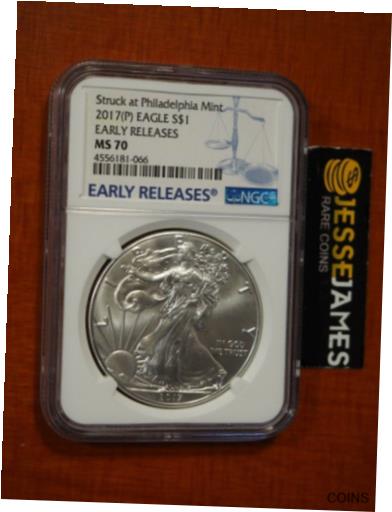 2017 (P) シルバー イーグル NGC MS70 がフィラデルフィア造幣局の初期リリース ラベルに登場2017 (P) SILVER EAGLE NGC MS70 STRUCK AT PHILADELPHIA MINT EARLY RELEASES LABEL