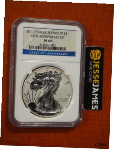 【極美品/品質保証書付】 アンティークコイン コイン 金貨 銀貨 [送料無料] 2011 P REVERSE PROOF SILVER EAGLE NGC PF69 FROM THE 25TH ANNIVERSARY SET LABEL