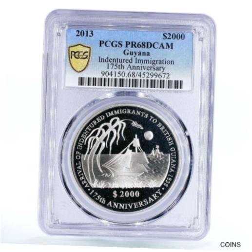  アンティークコイン コイン 金貨 銀貨  Guyana 2000 dollars Anniversary Indentured Immigration PR68 PCGS CuNi coin 2013