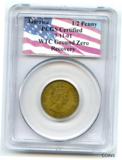 楽天金銀プラチナ　ワールドリソース【極美品/品質保証書付】 アンティークコイン コイン 金貨 銀貨 [送料無料] 1966 Jamaica 1/2 Penny PCGS Certified WTC Ground Zero 9/11 Recovery - CC268