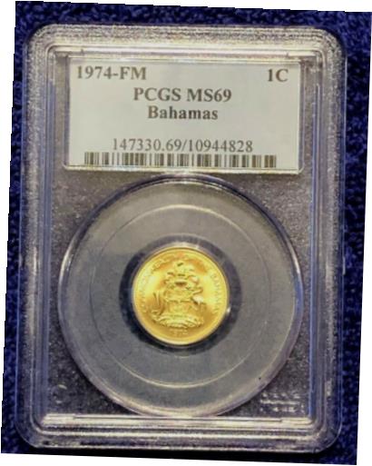  アンティークコイン コイン 金貨 銀貨  PCGS MS69 1974-FM 1c Bahamas - Flamingo / Swordfish / Starfish - POP 5/0