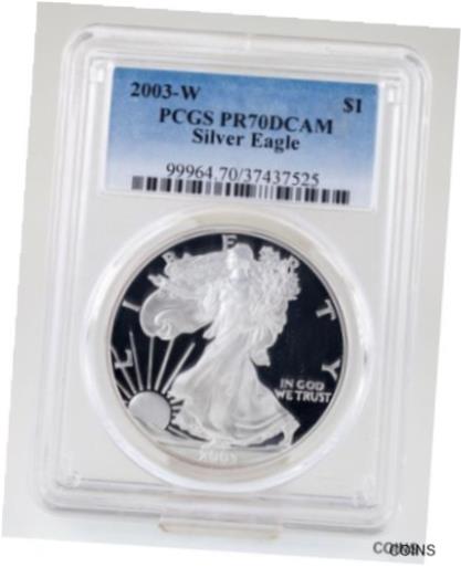  アンティークコイン コイン 金貨 銀貨  2003-W $1 Silver American Eagle Proof Graded by PCGS as PR70DCAM