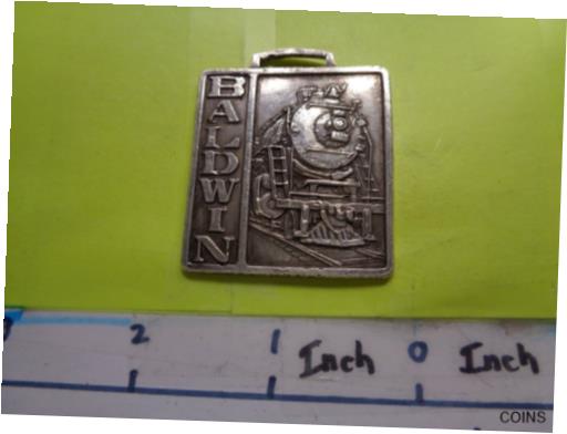  アンティークコイン コイン 金貨 銀貨  BALDWIN LOCOMOTIVE TRAIN RAILROAD TIFFANY & CO WATCH FOB VINTAGE SILVER BAR RARE