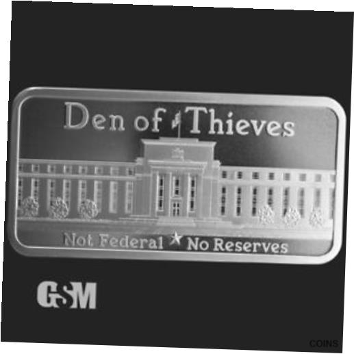 yɔi/iۏ؏tz AeB[NRC RC   [] Den of thieves not federal no reserve 10 OZ .999 Silver Shield Art bar end fed