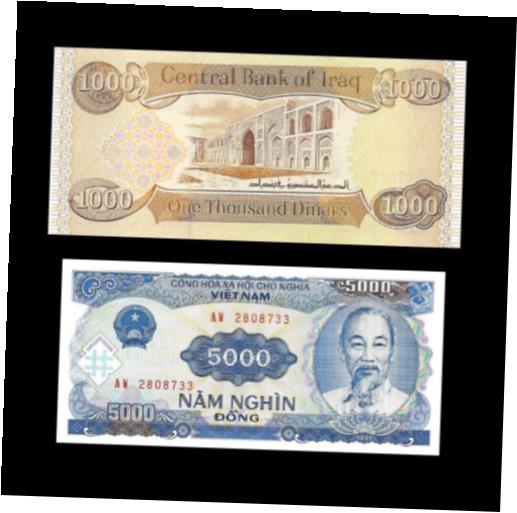 ڶ/ʼݾڽա ƥ    [̵] 1,000 New Iraqi Dinar &Free 5,000 Vietnam Dong - New Uncirculated - Lot 1 Each