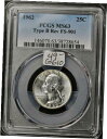 yɔi/iۏ؏tz AeB[NRC RC   [] 1962 Washington Quarter. Type B Reverse FS-901. In PCGS Holder. MS63. G610