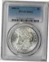 yɔi/iۏ؏tz AeB[NRC RC   [] 1881-S Morgan Dollar $1 MS 63 PCGS