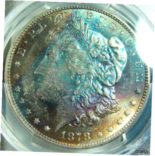 1878-S RAINBOW TONED MORGAN SILVER DOLLAR~PCGS MS64~COLORFUL OBVERSE TONING *※関税は当ショップ負担（お客様負担無し）※全国送料無料・海外輸送無料※商品の状態は画像...