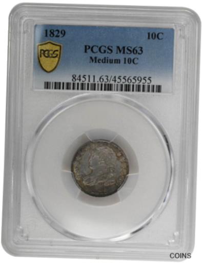 ڶ/ʼݾڽա ƥ Ų 1829 10C Medium 10C Capped Bust Dime PCGS MS63, Rare Coin [̵] #oct-wr-012466-8595