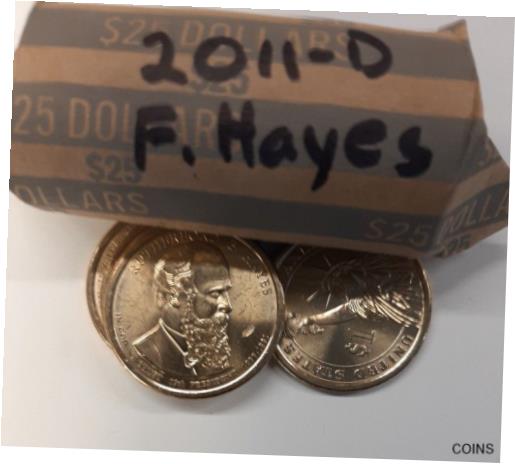 yɔi/iۏ؏tz AeB[NRC RC   [] Roll (25 Coins) 2011-D President Hayes Dollars