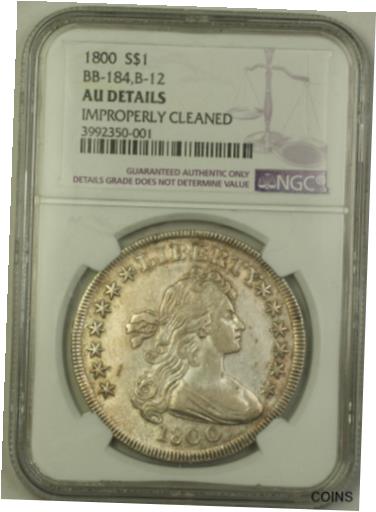 【極美品/品質保証書付】 アンティークコイン 銀貨 1800 Draped Bust Silver Dollar Coin BB-184 B-12 ANACS AU Details Improperly Clnd [送料無料] #scf-wr-012489-84