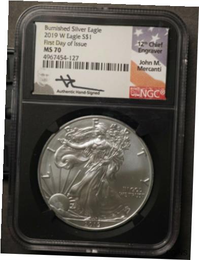 yɔi/iۏ؏tz AeB[NRC RC   [] 2019 W BURNISHED SILVER EAGLE NGC MS70 FIRST DAY OF ISSUE MERCANTI 4127