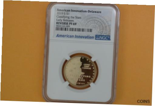  アンティークコイン コイン 金貨 銀貨  2019-S American Innovation Delaware NGC PF69 Reverse Proof Classifying Stars ER