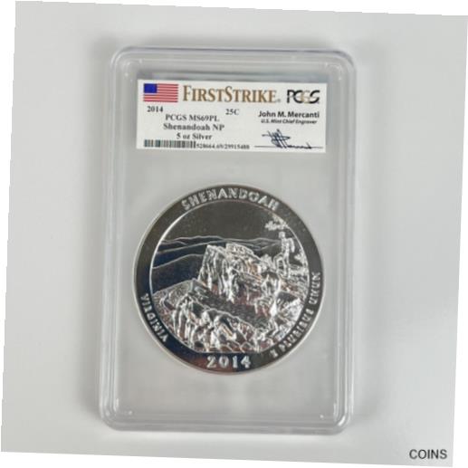 【極美品/品質保証書付】 アンティークコイン 銀貨 2014 PCGS MS69PL Shenandoah NP 5 oz. Silver 25c Mercanti Signed [送料無料] #sot-wr-012517-951