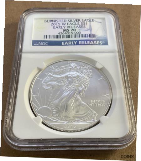 yɔi/iۏ؏tz AeB[NRC RC   [] 2015 W $1 MS70 BURNISHED SILVER EAGLE EARLY RELEASES NGC CERTIFIED