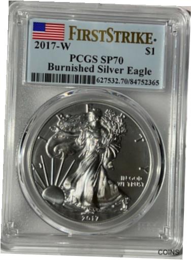 yɔi/iۏ؏tz AeB[NRC RC   [] 2017-W Burnished American SILVER EAGLE~~PCGS SP70 FIRST STRIKE~~FREE SHIP